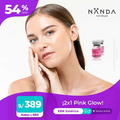 ¡2x1 Pink Glow! 😍- EBR Estética (SANTA ANITA)